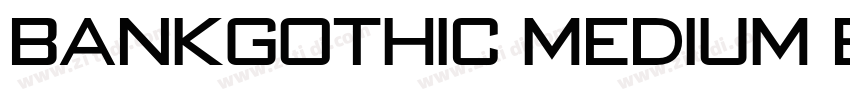 BankGothic Medium BT字体转换